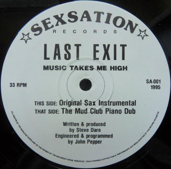Last Exit  - Music Takes Me High
