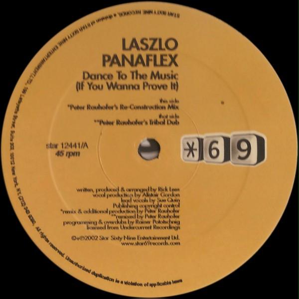 Laszlo Panaflex - Dance To The Music (If You Wanna Prove It) (The Peter Rauhofer Remixes)