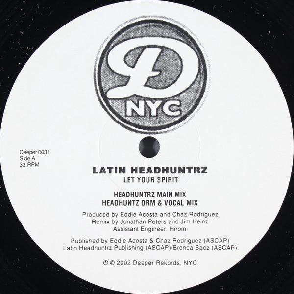 Latin Headhuntrz - Let Your Spirit