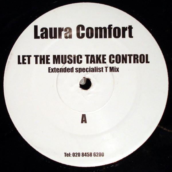Laura Comfort - Let The Music Take Control