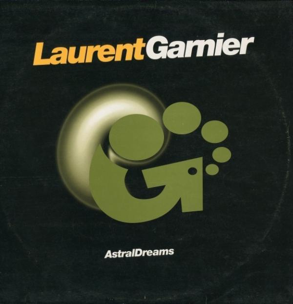 Laurent Garnier - Astral Dreams