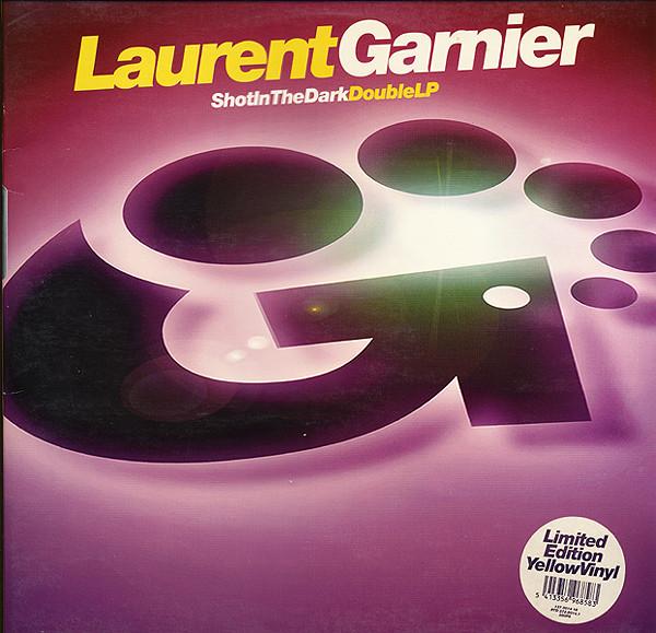 Laurent Garnier - Shot In The Dark