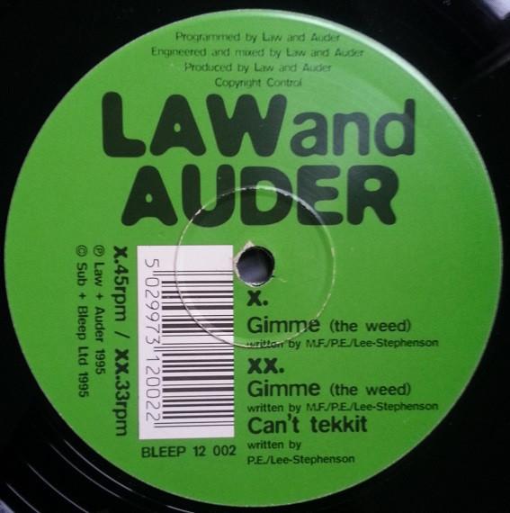 Law And Auder - Gimme (The Weed)