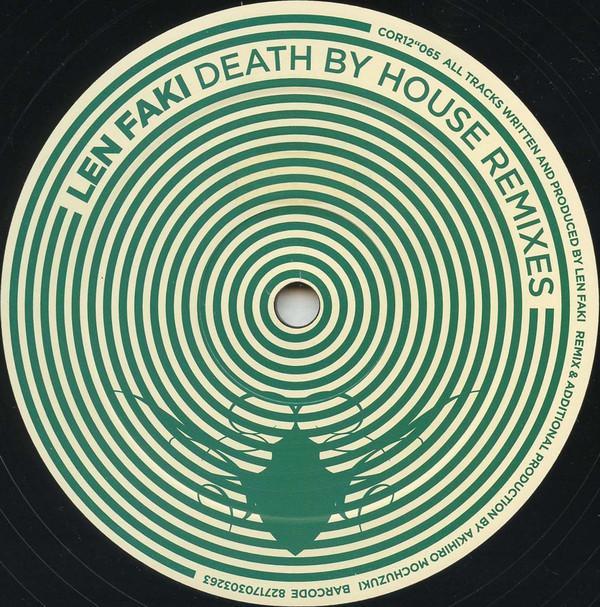 Len Faki - Death By House Remixes