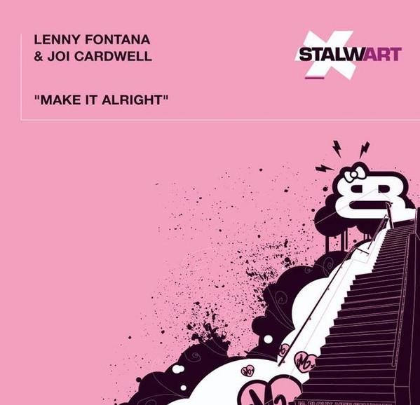 Lenny Fontana, Joi Cardwell - Make It Alright