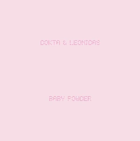 Leonidas, Dokta - Baby Powder
