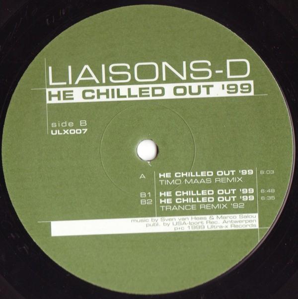 Liaisons D - He Chilled Out '99