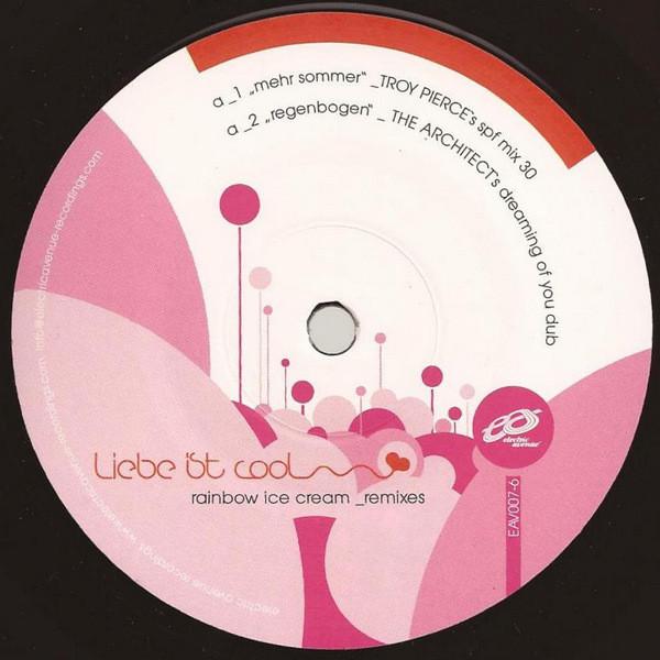 Liebe Ist Cool - Rainbow Ice Cream Remixes
