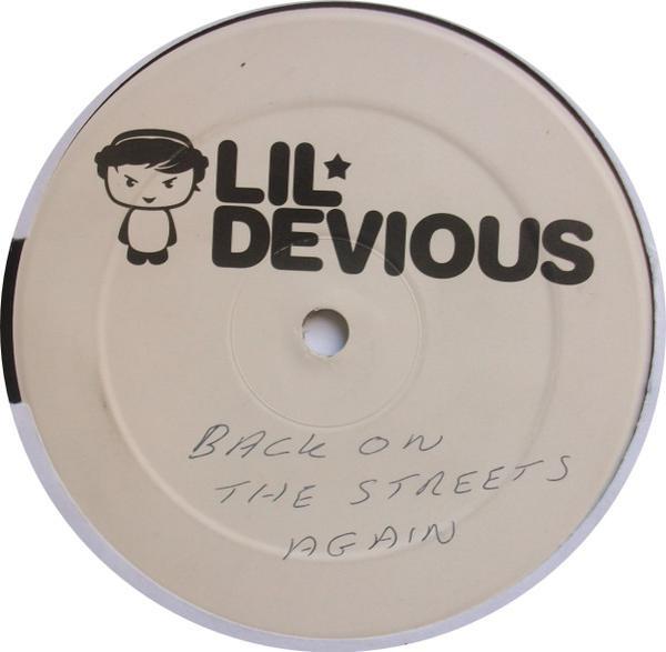 Lil' Devious - Back On The Streets Again