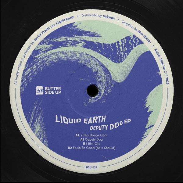 Liquid Earth  - Deputy Dog EP