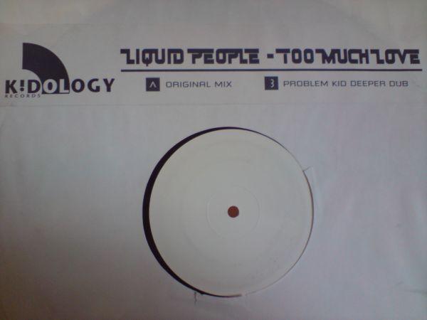 Liquid People - Too Much Love