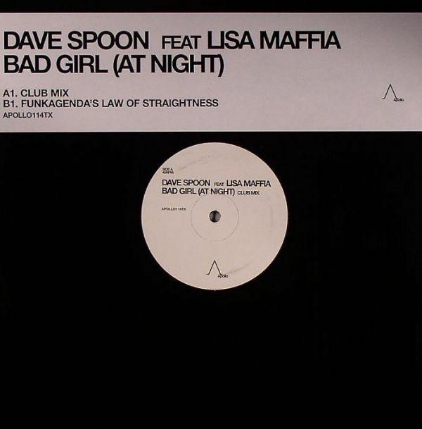 Lisa Maffia, Dave Spoon - Bad Girl (At Night)