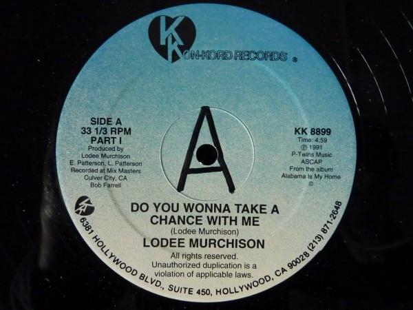 Lodee Murchison - Do You Wonna Take A Chance With Me