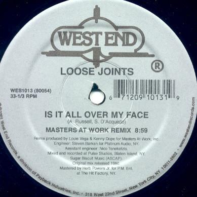 Loose Joints, Masters At Work - Is It All Over My Face (MAW Remixes) / All Night (I Can Do It Right)