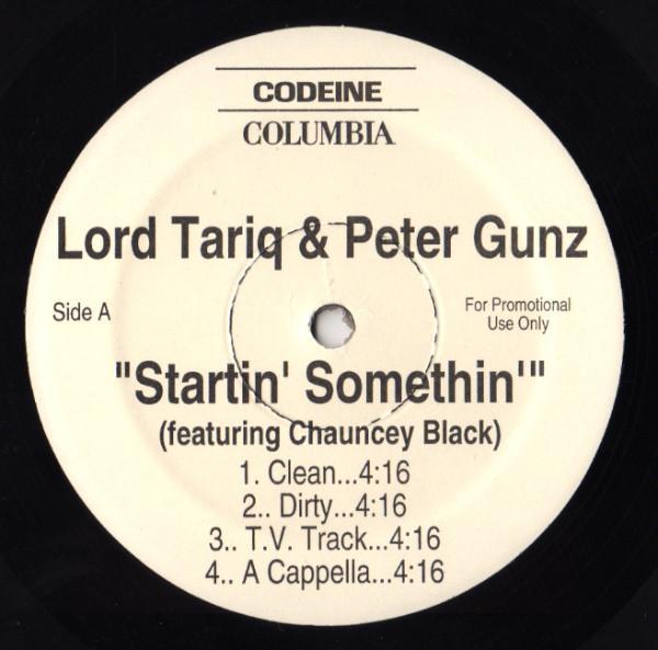 Lord Tariq & Peter Gunz - Startin' Somethin'