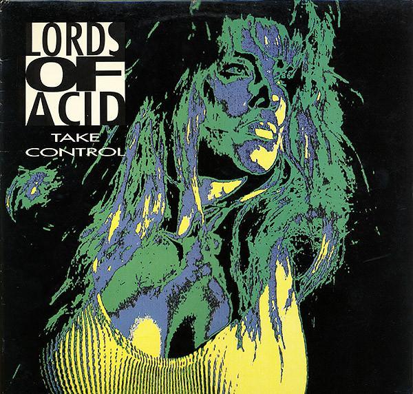 Lords Of Acid - Take Control