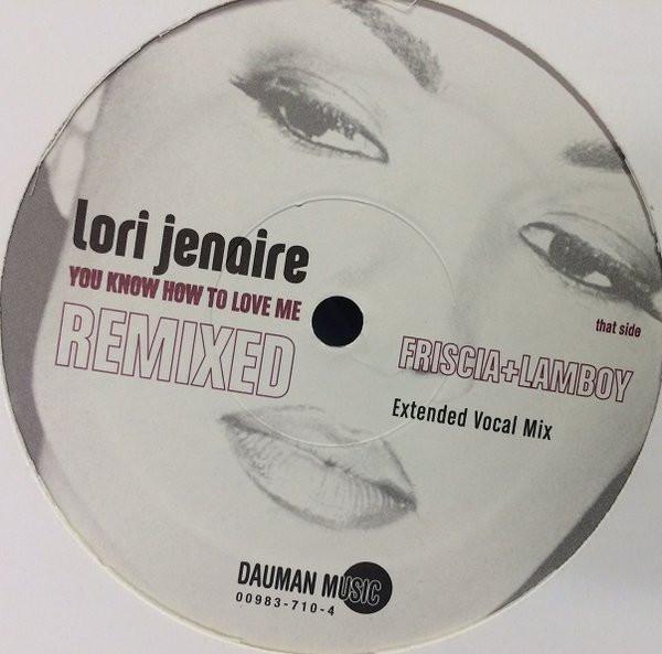 Lori Jenaire - You Know How To Love Me