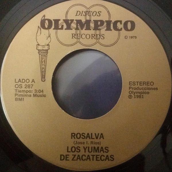 Los Yumas De Zacatecas - Rosalva / Una Oportunidad