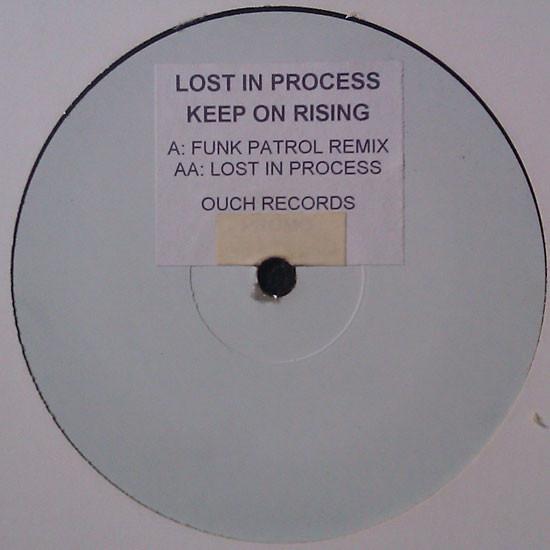 Lost In Process - Keep On Rising / Lost In Process