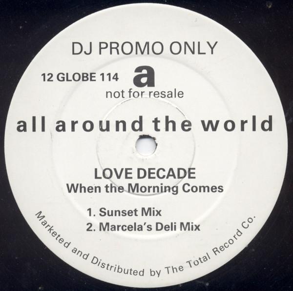 Love Decade - When The Morning Comes