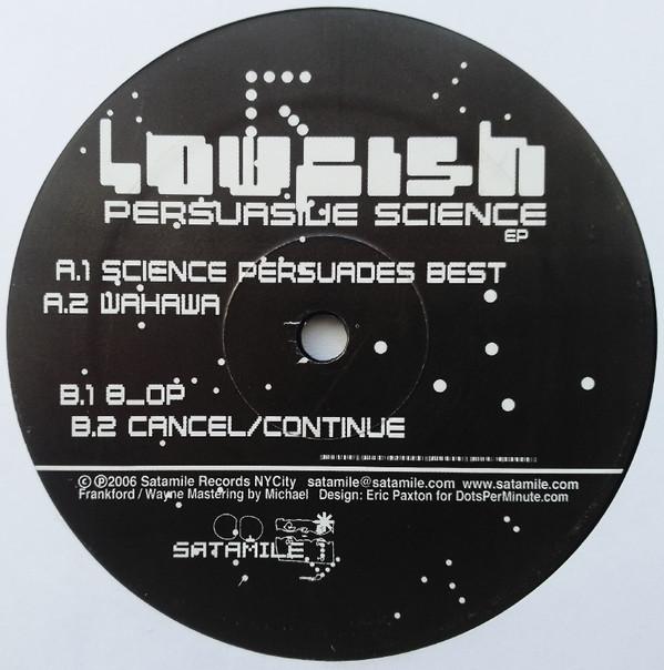 Lowfish - Persuasive Science EP