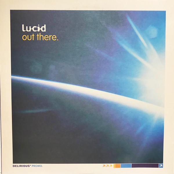 Lucid (45) - Out There
