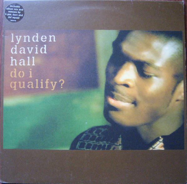 Lynden David Hall - Do I Qualify ?