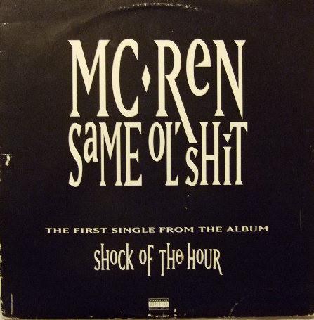 MC Ren - Same Ol' Shit