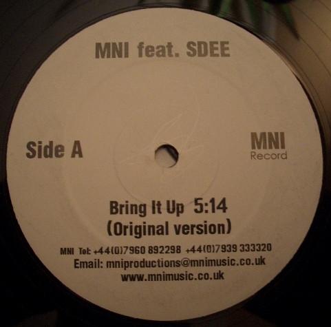 MNI Productions, Sdee - Bring It Up