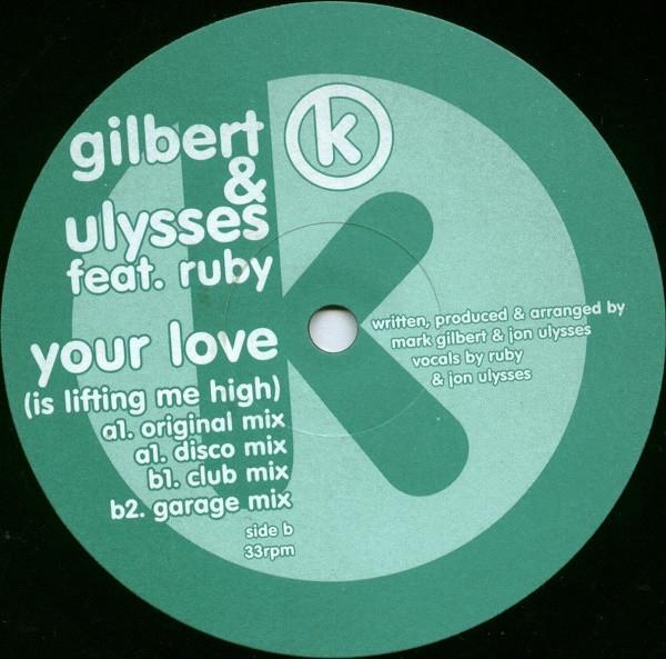 M. Gilbert, Jonathan Ulysses, Ruby (2) - Your Love (Is Lifting Me High)