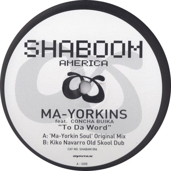 Ma-Yorkins, Concha Buika - To Da Word