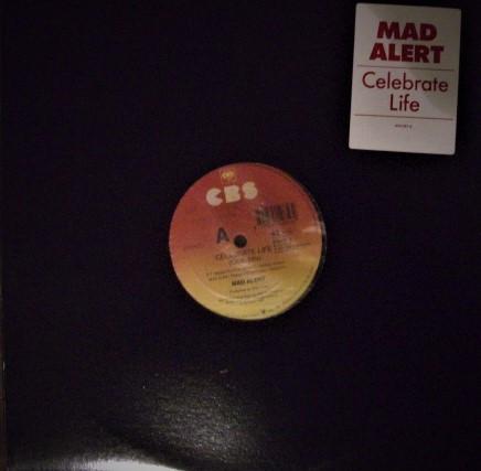 Mad-Alert, Sherryl Hackett - Celebrate Life