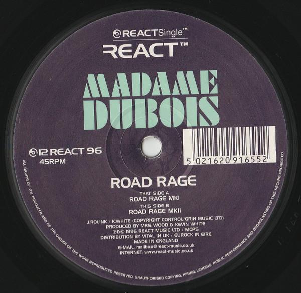 Madame Dubois - Road Rage