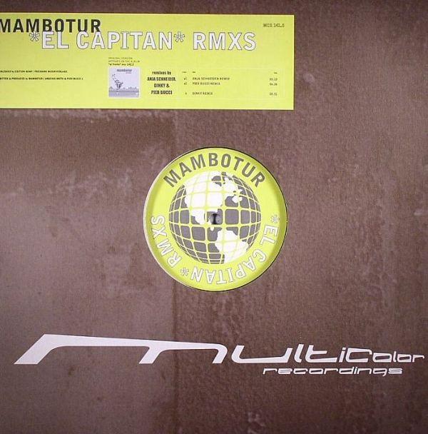 Mambotur - El Capitan (Rmxs)