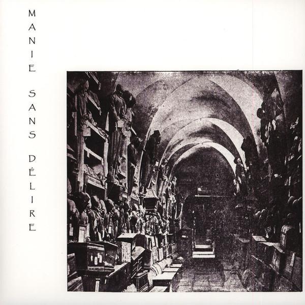 Manie Sans Délire - Manie Sans Délire