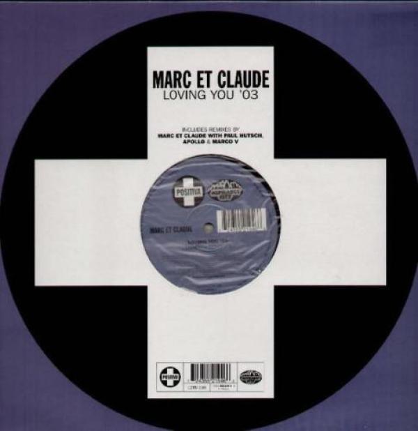 Marc Et Claude - Loving You '03