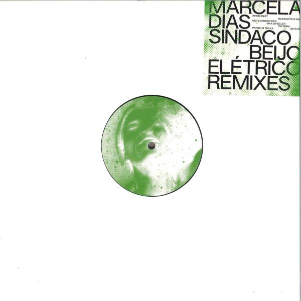 Marcela Dias Sindaco - Beijo Eléctrico Remixes