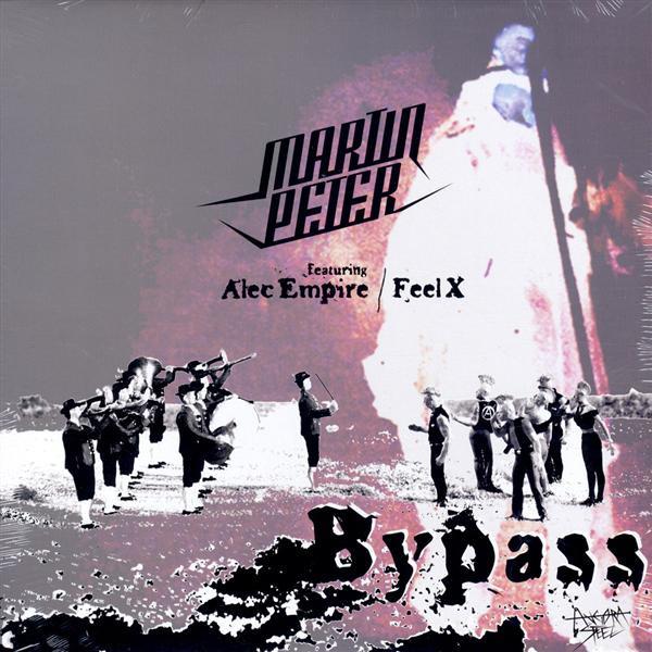 Martin Peter, Alec Empire, Feel X (3) - Bypass