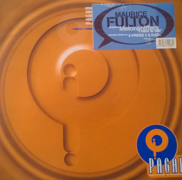 Maurice Fulton, Melonsniffers - I Want To Talk