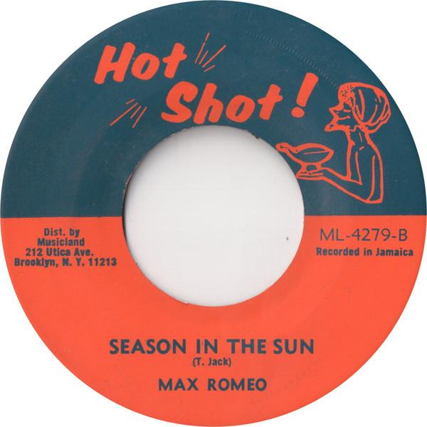 Max Romeo - Season In The Sun