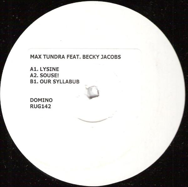 Max Tundra, Becky Jacobs - Lysine