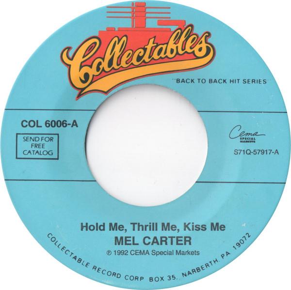 Mel Carter - Hold Me, Thrill Me, Kiss Me / Band Of Gold