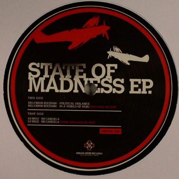 Melchior Sultana, DJ Nojz - State Of Madness EP