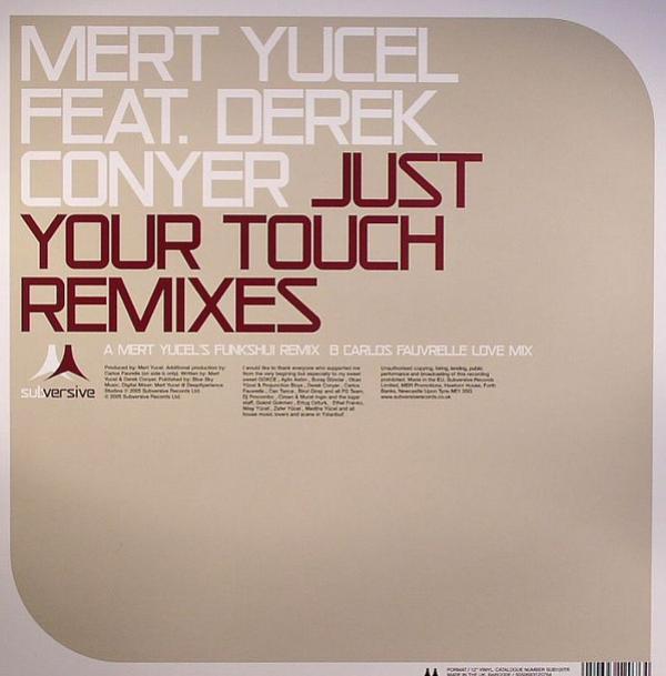 Mert Yucel, Derek Conyer - Just Your Touch (Remixes)