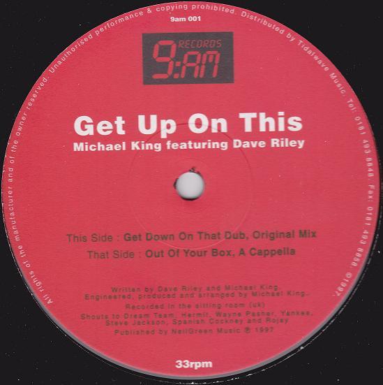 Michael King, Dave Riley (2) - Get Up On This