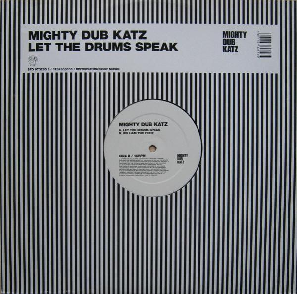 Mighty Dub Katz - Let The Drums Speak