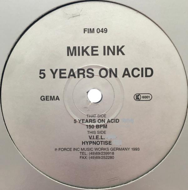 Mike Ink - 5 Years On Acid