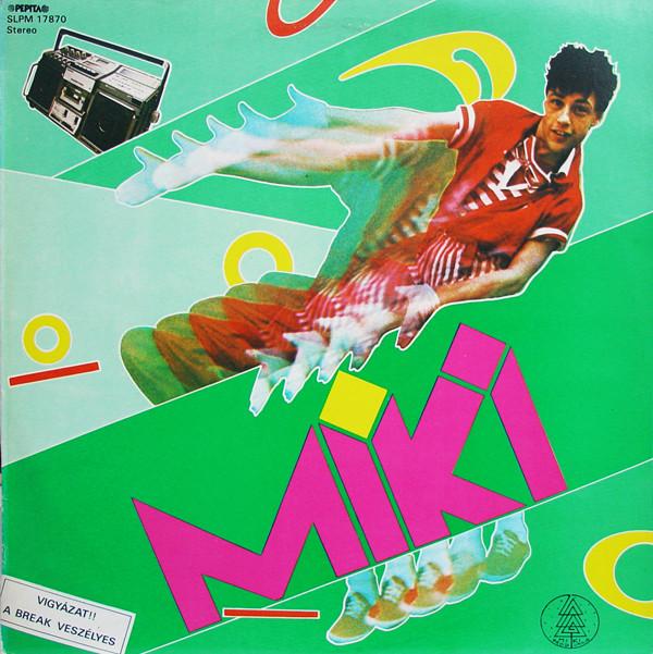 Miki Együttes - Jól Nézünk Miki