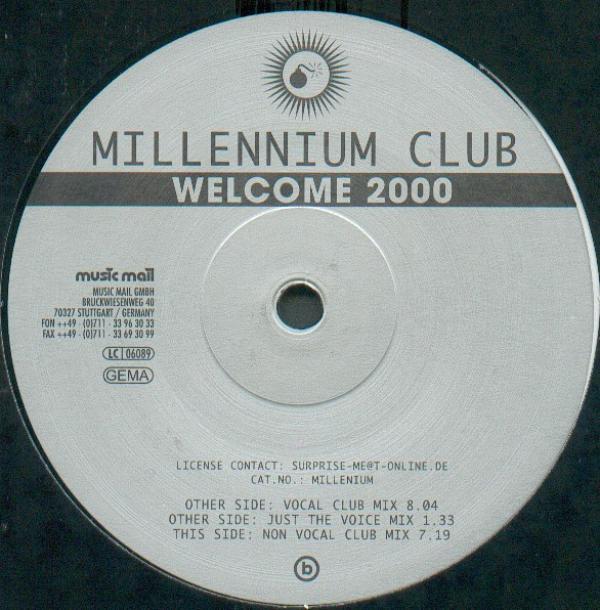 Millennium Club - Welcome 2000 - The Ultimate "2000 Club Anthem"
