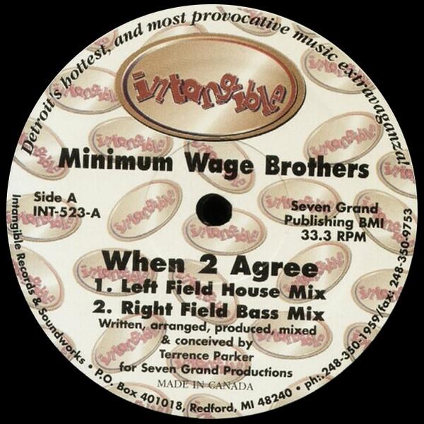 Minimum Wage Brothers - When 2 Agree